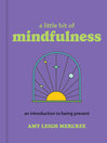 Cover image for A Little Bit of Mindfulness